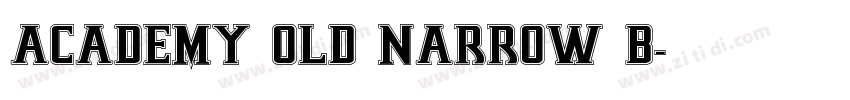 Academy Old Narrow B字体转换
